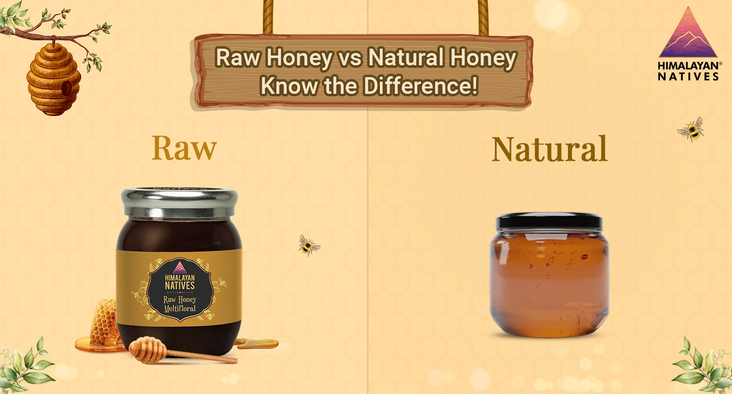 Raw Honey vs Natural Honey