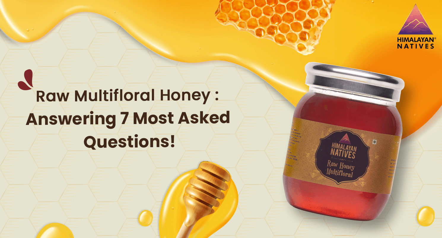 Raw Multifloral Honey Most Asked Questions