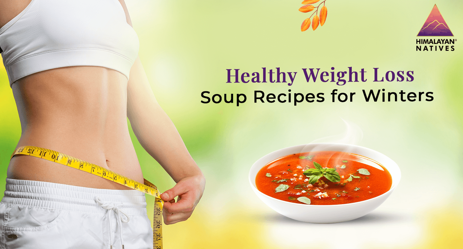 Healthy Weight Loss Soup Recipes for Winters