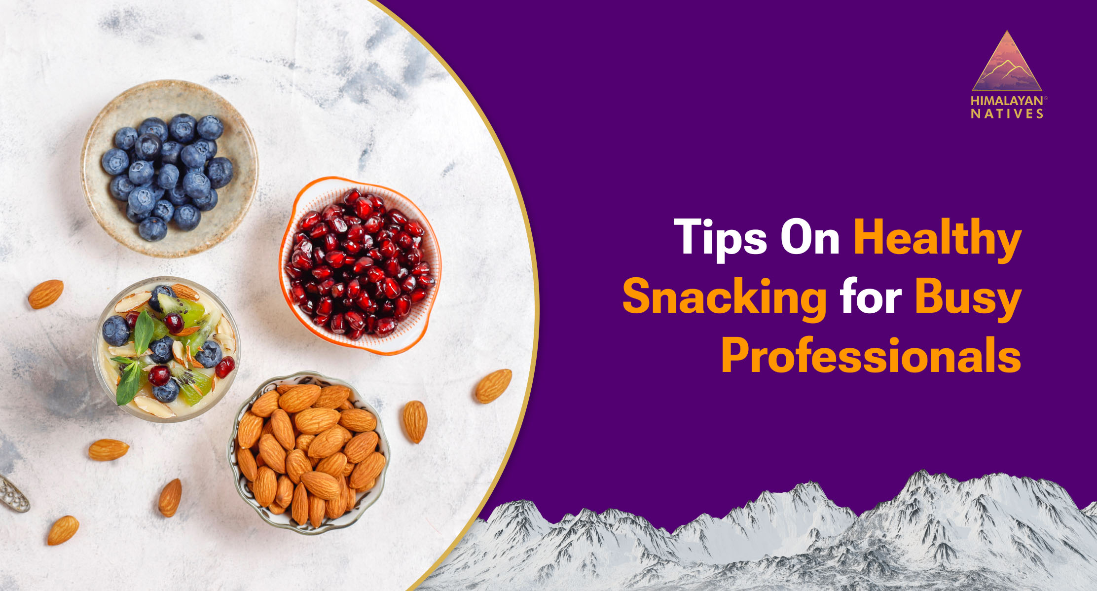 Healthy Snacking for Busy Professionals
