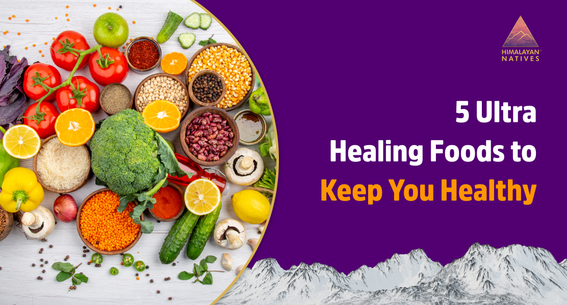 Ultra Healing Foods to Keep You Healthy